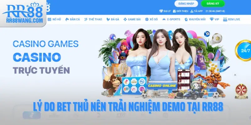 Lý do bet thủ nên trải nghiệm demo tại RR88